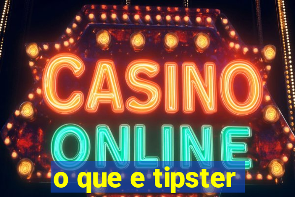 o que e tipster