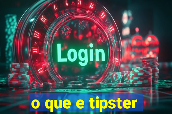 o que e tipster