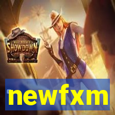 newfxm