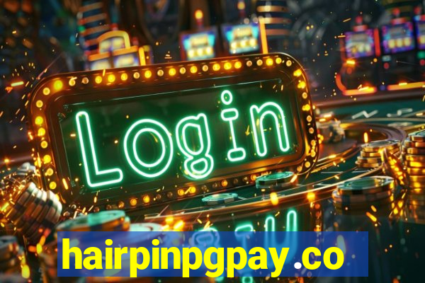 hairpinpgpay.com