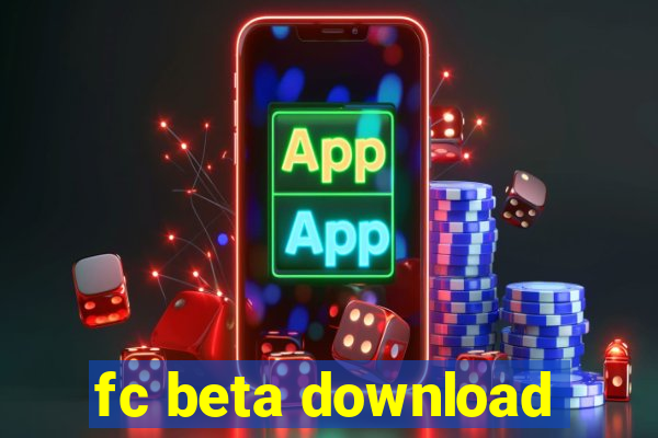 fc beta download