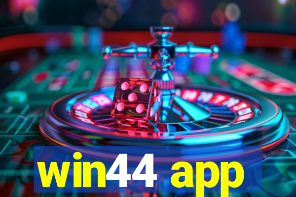 win44 app