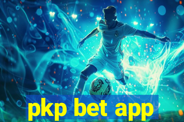 pkp bet app