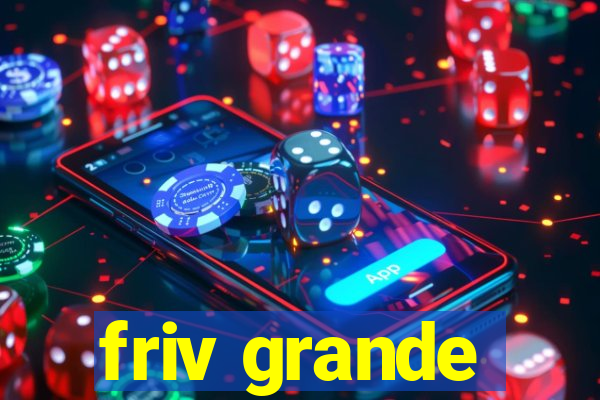 friv grande