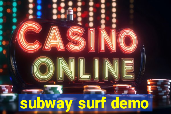 subway surf demo