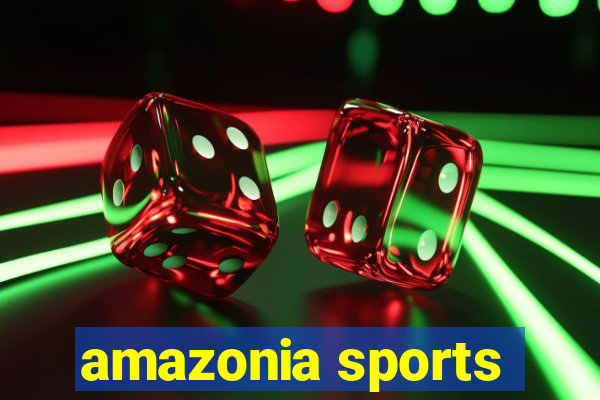 amazonia sports