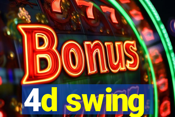 4d swing