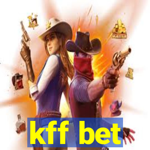 kff bet