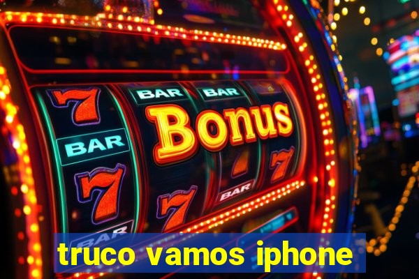 truco vamos iphone