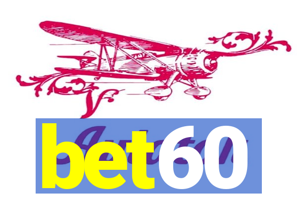 bet60