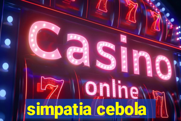 simpatia cebola