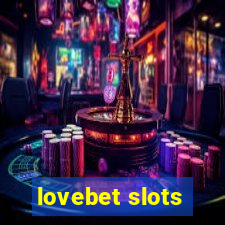 lovebet slots