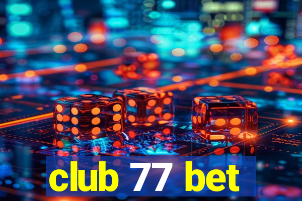 club 77 bet