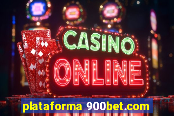 plataforma 900bet.com