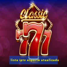 lista iptv esporte atualizada