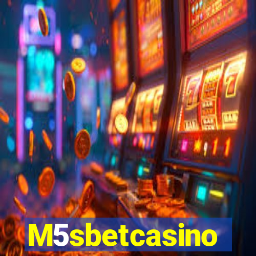 M5sbetcasino