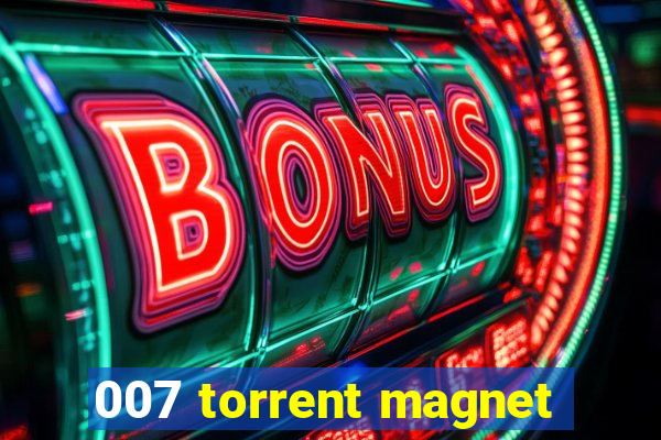 007 torrent magnet