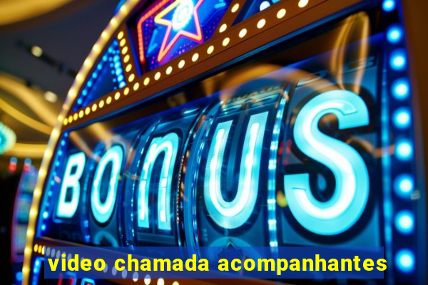 video chamada acompanhantes