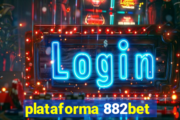 plataforma 882bet