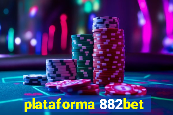 plataforma 882bet