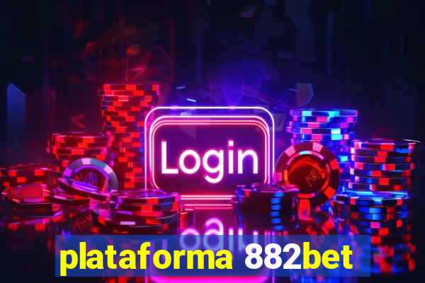 plataforma 882bet