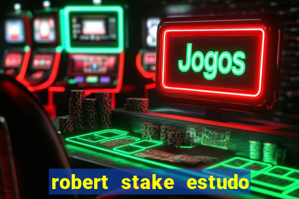 robert stake estudo de caso