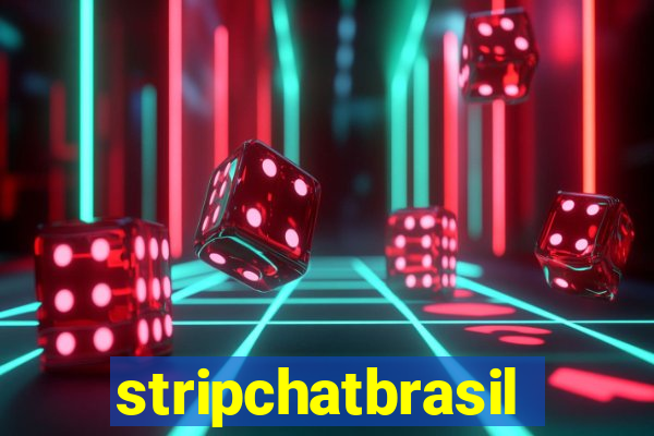 stripchatbrasil