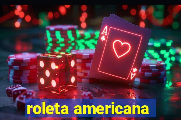 roleta americana