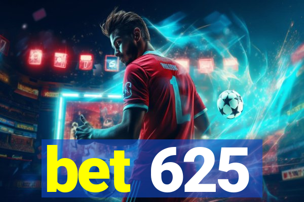 bet 625