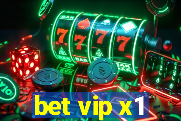 bet vip x1