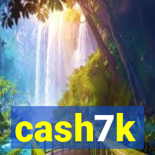 cash7k