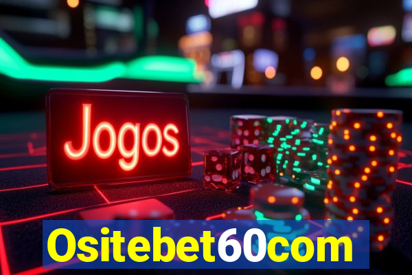 Ositebet60com