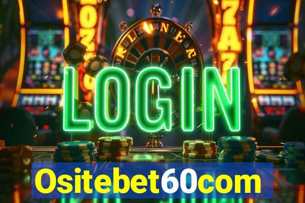 Ositebet60com