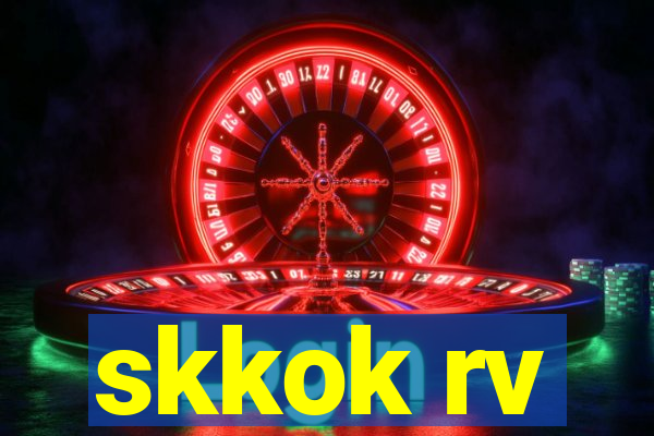 skkok rv