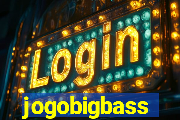 jogobigbass