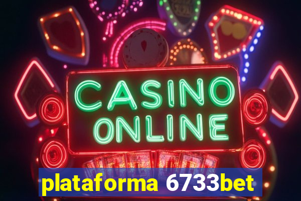 plataforma 6733bet