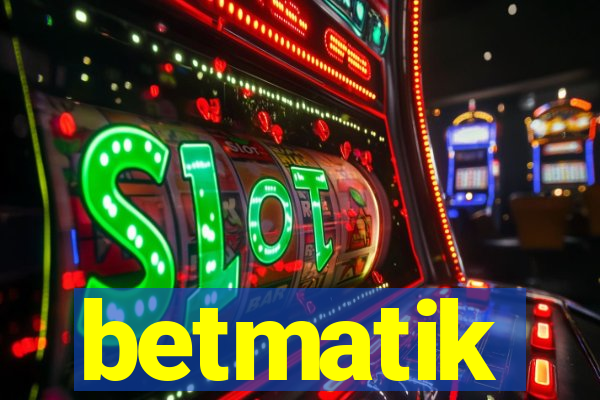 betmatik