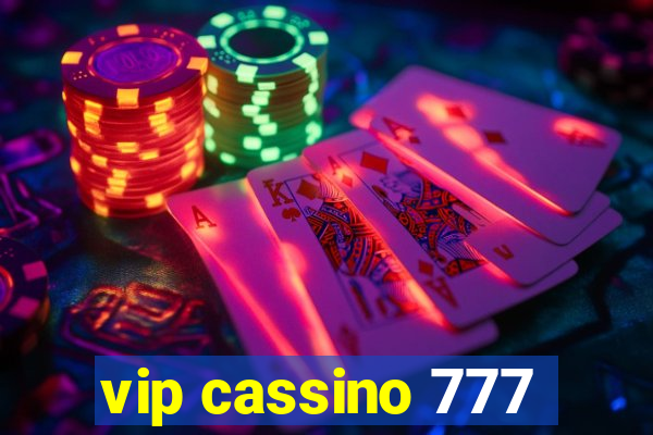 vip cassino 777