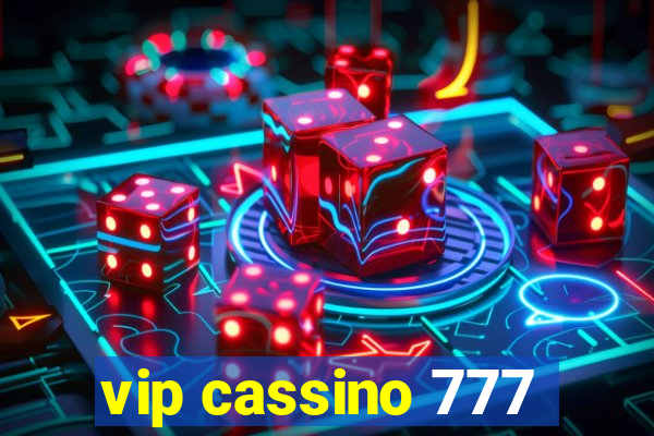 vip cassino 777