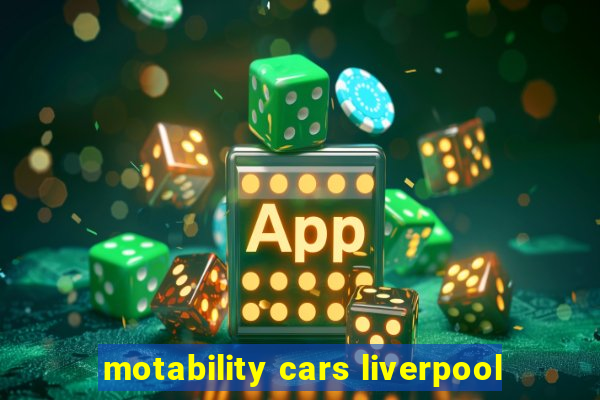 motability cars liverpool