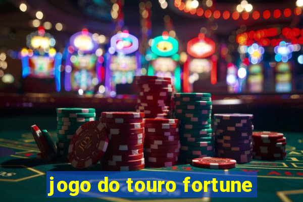 jogo do touro fortune