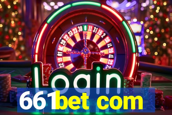 661bet com