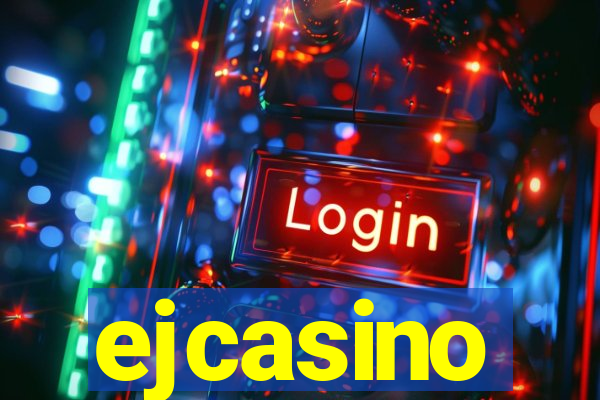 ejcasino