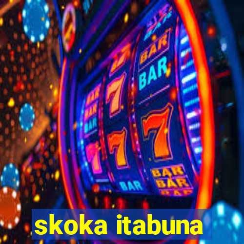 skoka itabuna