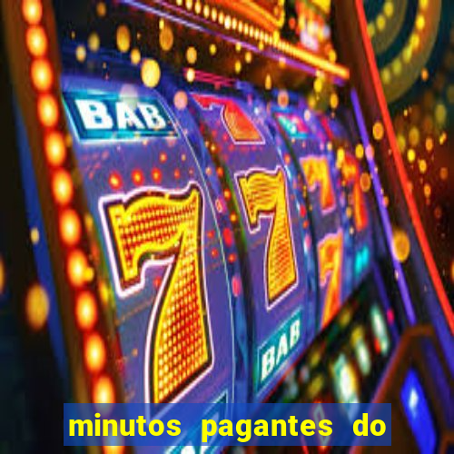 minutos pagantes do fortune tiger hoje