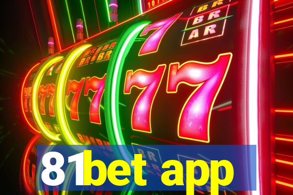 81bet app