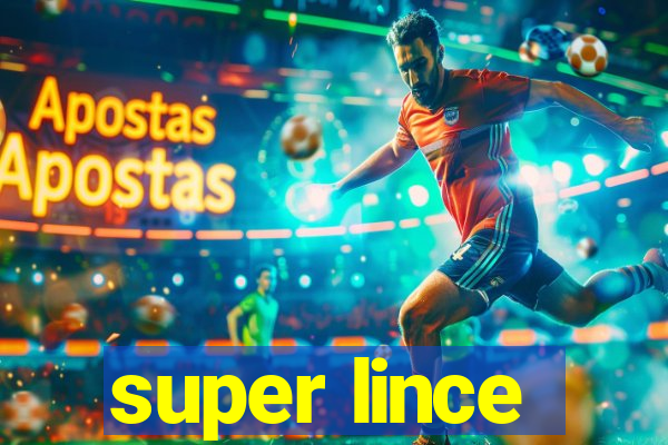 super lince