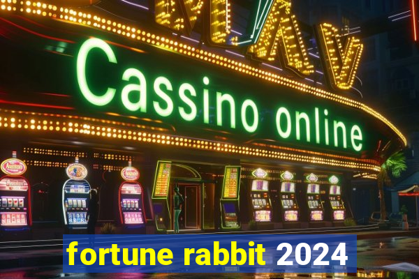 fortune rabbit 2024