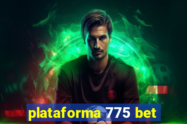 plataforma 775 bet