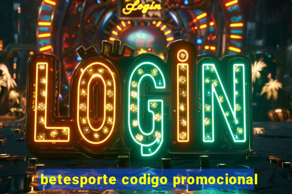 betesporte codigo promocional